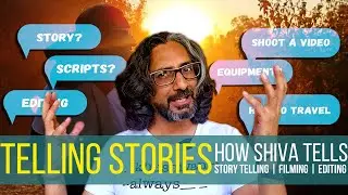 How to Craft Engaging Travel Vlogs: Storytelling, Filming, & Editing | ShivaTells