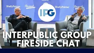 Interpublic Group || Fireside Chat