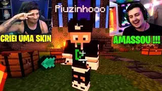 PIUZINHO CRIOU UMA SKIN NO 