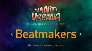 Beatmakers La Nit Urbana al Festival Grec Barcelona
