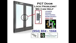 PGT Broken door lock repair in Pompano Beach, Florida