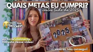 Analisando minhas metas de 2025 com TOTAL sinceridade: o que consegui e o que não! Falei TUDO! 