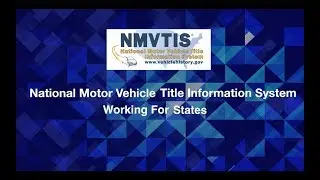 National Motor Vehicle Title Information System - Working for States