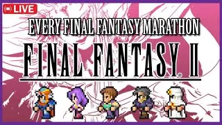 Final Fantasy Marathon - Final Fantasy 2 Pixel Remaster Finale