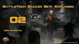 BattleTech Backer Beta Explained - 02 User Interface