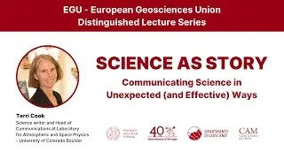 Science as Story | Terri Cook - EGU Distinguished Lecture