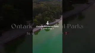 Ontario parks to visit this summer #ontariotravel #ontariocanada #travel