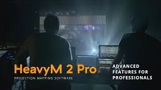 HeavyM 2 Pro | Advanced Projection Mapping Software for Ambitious Projects