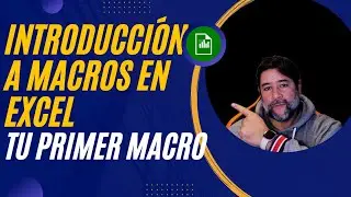 Introducción a Macros en Excel: Tu Primer Macro