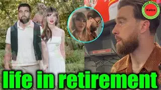 Travis Kelce Reveals Life With Taylor Swift After Retirement As Chiefs Lose Super Bowl