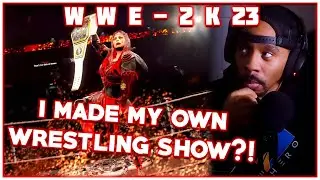 So I Made My Own Wrestling Company...? #EOV #wwe2k23