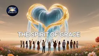 The Spirit of Grace