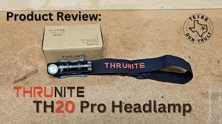 Product Review: Thrunite TH20 Pro Headlamp