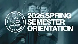CCGS Bible College Orientation