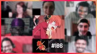 Gintama Episode 186 | Rokkaku Arc | Reaction Mashup