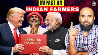 How India US Trade Deal will Impact Indian Farmers?