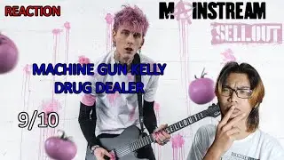 [REACTION] MACHINE GUN KELLY FEAT LIL WAYNE - DRUG DEALER