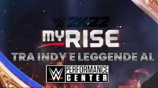 WWE2K22 MyRise con Armaking #2 | Tra Indy e Leggende al PC