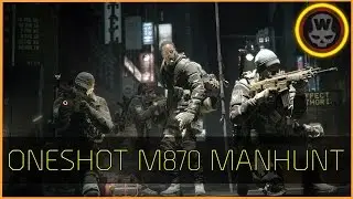 The Division - M870 Shotgun, Oneshot Manhunt /w viewers 231+