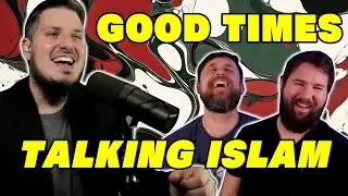 GOOD TIME!!! Talking All Things Islam With The Muslim Skeptic