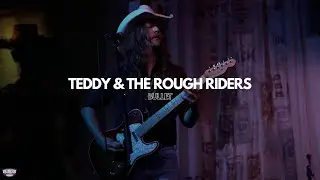 Teddy & the Rough Riders Bullet Live at Acme Feed & Seed