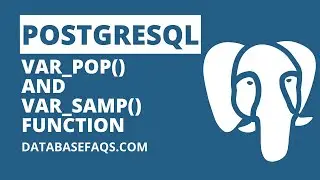 PostgreSQL VAR_POP() and VAR_SAMP() Function | VAR_POP function | VAR_SAMP function in PostgreSQL