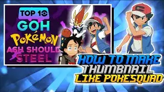 How to make thumbnail like @PokeSquad || tutorial video || #tutorial #thumbnail