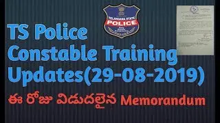 TS Police constable Training updates|TSLPRB|Memorandum|PC results 2019|