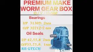 bearings and Oil seals Details of Premium make U-500 Gear box.