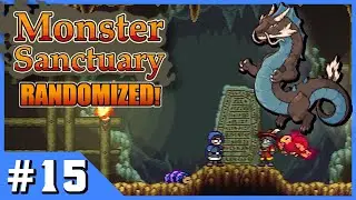Monster Sanctuary - Randomized Run | E15 | Well Blow Me Down, I Might Actually Lose This Fight