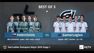 [RU] PARIVISION vs GamerLegion | StarLadder Budapest Major 2025