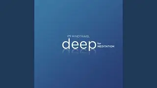 The Complete Deep Meditation Journey - Binaural Beats + Isochronic Tones