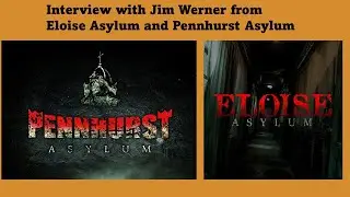 Interview with Jim Werner from Eloise Asylum and Pennhurst Asylum