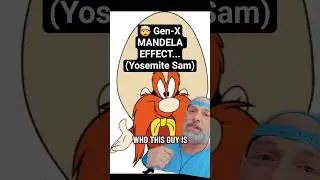 🤯 Gen-X: СОВЕРШЕННО НОВЫЙ ЭФФЕКТ МАНДЕЛЫ... (Йосемитский Сэм) #genx #mandelaeffect #looneytunes
