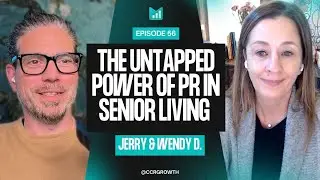 Beyond Press Releases: How PR Fuels Growth in Senior Living | From Leads to Leases Ep #56