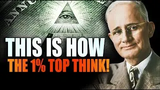 THIS IS HOW THE TOP 1% THINK (THEY THINK DIFFERENTLY) | NAPOLEON HILL