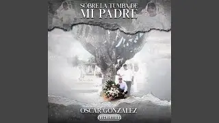 Sobre La Tumba De Mi Padre