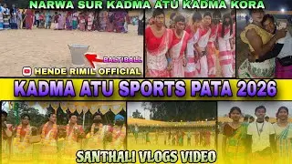 KADMA ATU SPORTS PATA 2026 // SANTHALI VLOGS VIDEO // @HENDERIMILOFFICIAL 