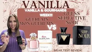 MON GUERLAIN🪻|VS| GUESS SEDUCTIVE NOIR|Vanilla & Gourmands Week✨|Side by Side Wear Test Review