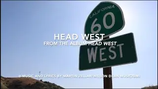 Head West (lyrics video in HD)