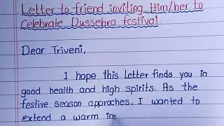 #23 letter to friend inviting him/her to celebrate dussehra festival | invitation letter to friend