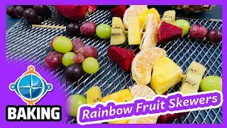 Rainbow Fruit Skewers | Recipe #172 | Easy Baking for Kids!