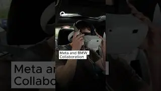META and BMW Collaboration #meta #bmw #ar #vr #vrheadset #innovation #technews