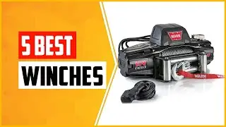 Top 5 Best Winches in 2022 Reviews