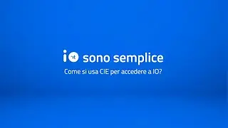 Come si usa CIE per accedere a IO #IOsonoSemplice