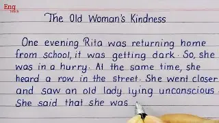 Moral Story: The Old Woman's Kindness | Story writing | English story | writing | Eng Teach