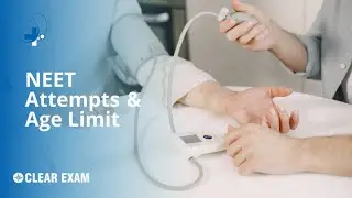 NEET Eligibility Criteria | Age limit for NEET | Attempt limit for NEET