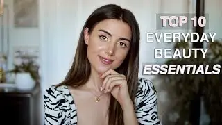 TOP 10 EVERYDAY BEAUTY ESSENTIALS/MUST HAVES | KIMISCLOSET