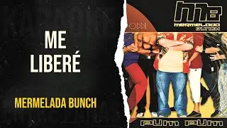 Me Liberé • Mermelada Bunch (Karaoke)