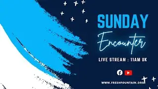 SUNDAY ENCOUNTER || MORE BY THE ANOINTING || 18-01-2026